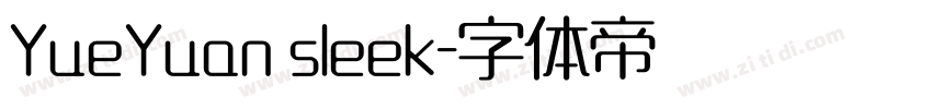 YueYuan sleek字体转换